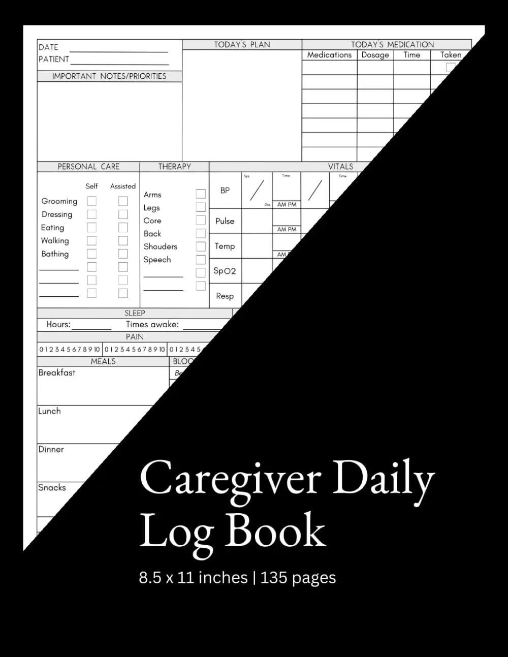 Caregiver Daily Log Book: A Professional Care Log for Patients | Record Daily Needs, Vitals, Medication, Meals and More | Ideal for Nurses, CNAs and Home Health Aides