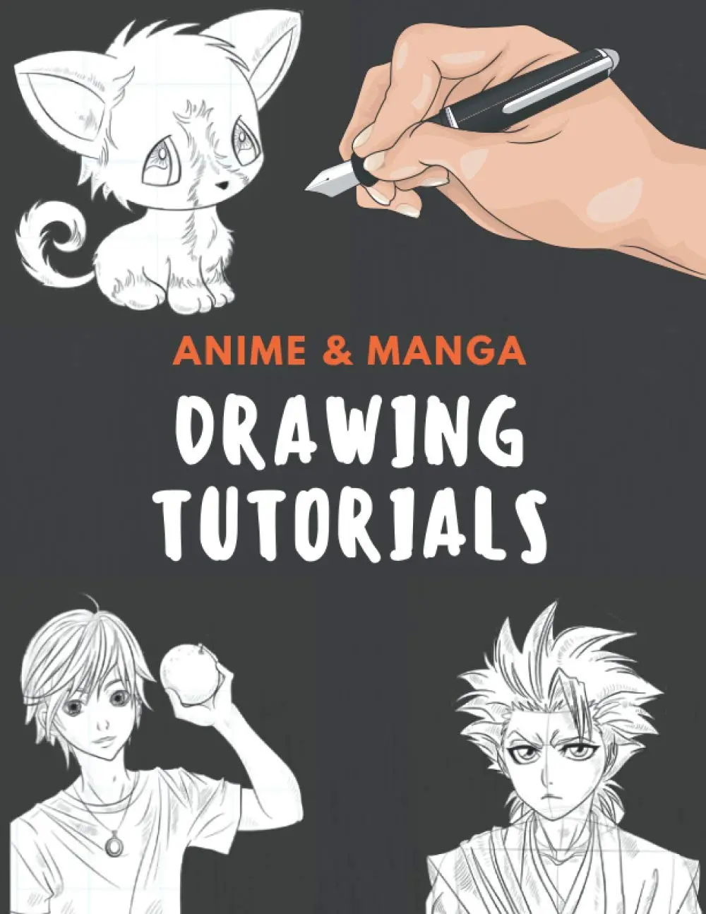 Anime & Manga Drawing tutorials: with this book you will know how to draw anime,how to draw eyes,how to draw hair how to draw anime for beginners, Paperback