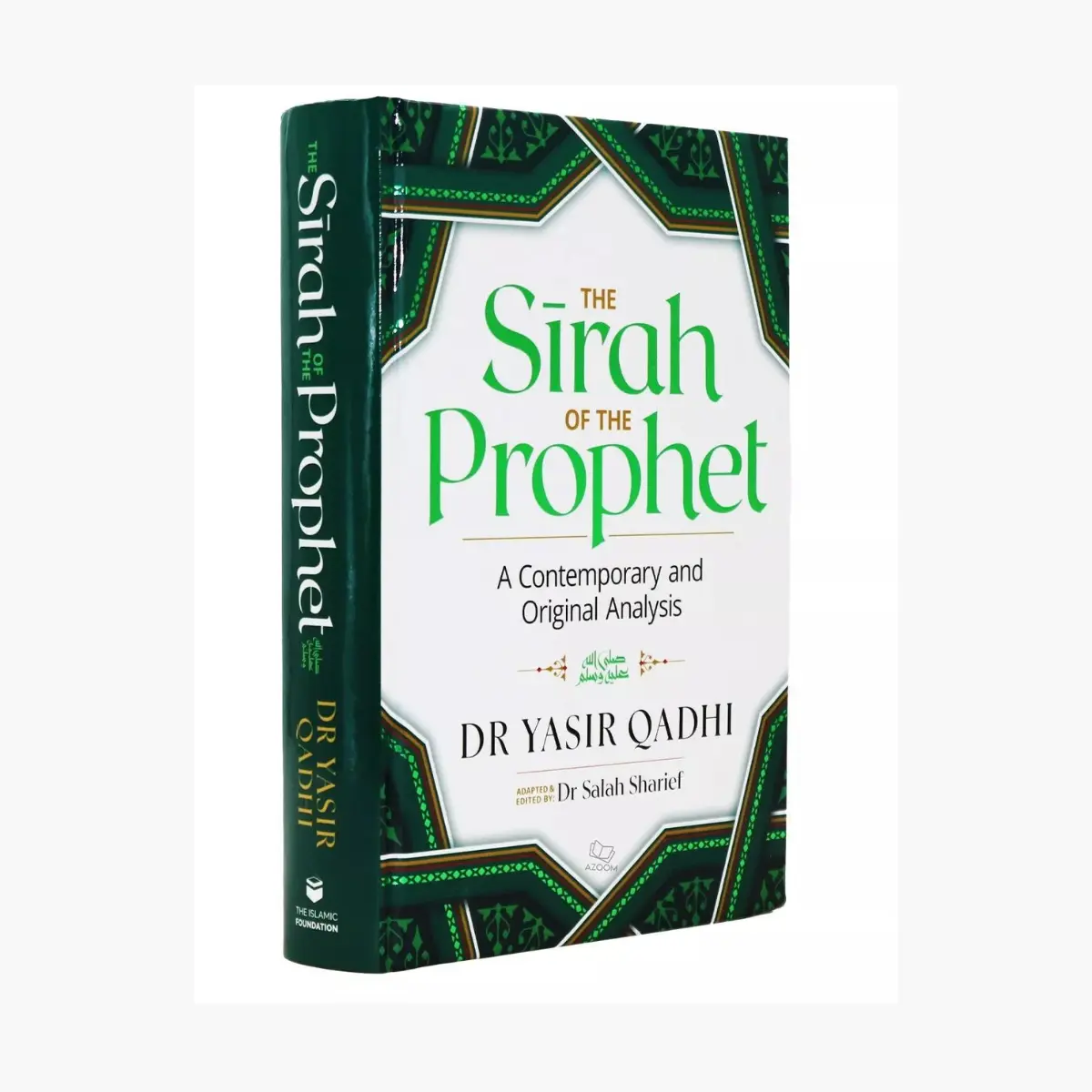 The Sirah of The Prophet A Contemporary and Original Analysis