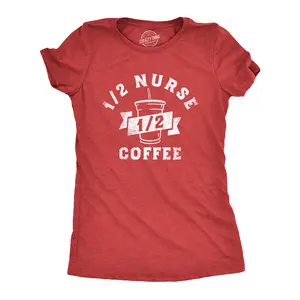 Womens One Half Nurse One Half Coffee T Shirt Funny Medical Nursing Caffeine Lovers Tee for Ladies Funny Womens T Shirts Cute Vintage Fashion Casual Ladies T-Shirt Gift Funny Coffee Top Women's Novelty Tees Red -