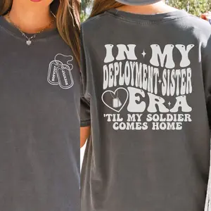 Deployment Sister Era Shirt, Military Deployment Sister Comfort Colors, Sister Deployment Gift, Military Sister of Deployed Soldier Tee