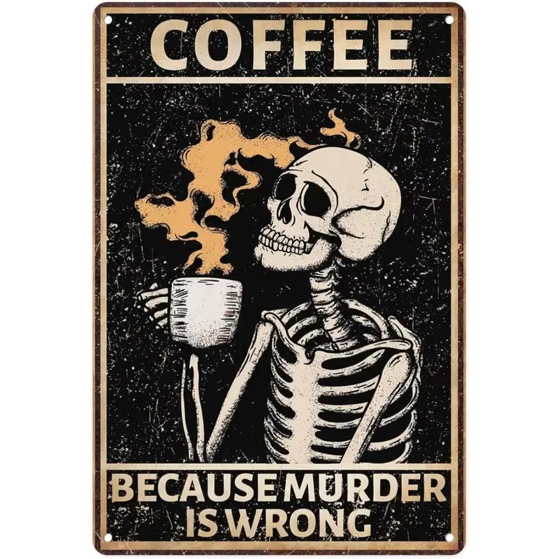 Spooky Funny Halloween Decor - Skeleton Coffee Wall Art Vintage Plaque Decor "Because Murder Is Wrong" for Kitchen, Dining Room Home Decor Decoration