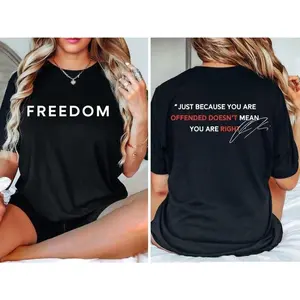 Justice for Charlie Kirk, Freedom Shirt, Charlie quotes, Just because you are offended, doesn’t mean you are right