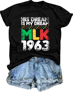 Black History Shirts for Women His Dream is My Dream MLK 1963 T-Shirt, Black History Month Shirt, Summer Outfits, Casual Cotton Top, Womenswear & Menswear