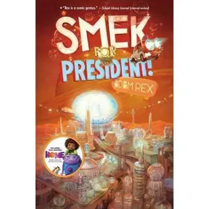 USED-The Smek Smeries, Book 2 Smek for President! by Rex, Adam (Paperback)
