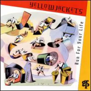 Yellowjackets - Run for Your Life  [COMPACT DISC - CD]