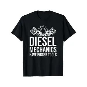 Women's 180g 100% Cotton Short-Sleeve Round-Neck Printed T-Shirt, 1-Side "DIESEL MECHANICS HAVE BIGGER TOOLS" Design for Everyday Wear