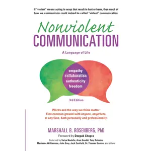 Nonviolent Communication: A Language of Life – Live-Changing Tools for Healthy Relationships (Nonviolent Communication Guides) People Love