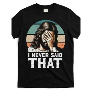 Funny Christian "I Never Said That" Jesus Meme T-Shirt - Black Religious Humor Graphic Tee, Soft Breathable Cotton Crew Neck Shirt for Church, Casual Outfits - Lightweight Everyday Church Attire Gift for Adults
