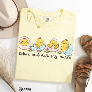 Labor and Delivery Nurse Easter Shirt, Comfort Colors®, L&D Nurse Easter Chicks, L and D Tee, Spring, Easter Eggs, RN, L and D Nurse Gift