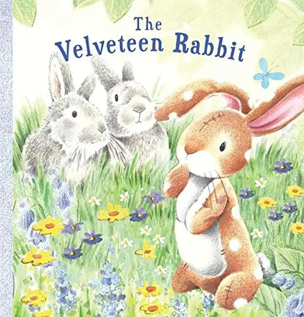 The Velveteen Rabbit: Cartoon Animal Patterns Bunny-Themed Children's Board Book, 7x7 in Literature & Art Novel with Patches, Delightful Illustrations, Adaptation for Younger Children, Ideal for Bonding