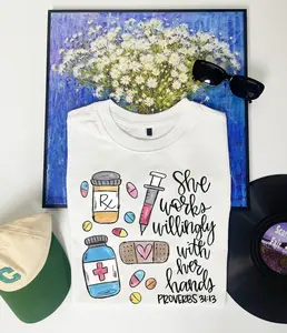 She Works Willingly With Her Hands Shirt, Gift For Her, Nurse Gift, Bible Sweatshirt, Nurse Life Tee, Bible Verse Tee, Registered Nurse