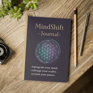 The MindShift Journal: Rewire the Subconscious. Break Old Scripts. Become Unstoppable.