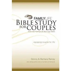 USED-Family Life Bible Study for Couples by Rainey, Dennis (Paperback)