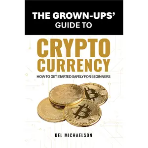 Cryptocurrency Tutorial Book for Beginners - English Soft Cover Finance & Investment Guide for Safe Getting Started by Adults, Books