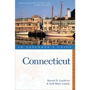 USED-Explorer's Guide Connecticut (Explorer's Complete) by Barnett D. Laschever (Paperback)