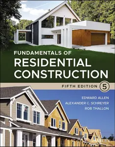 Fundamentals of Residential Construction 5th Edition