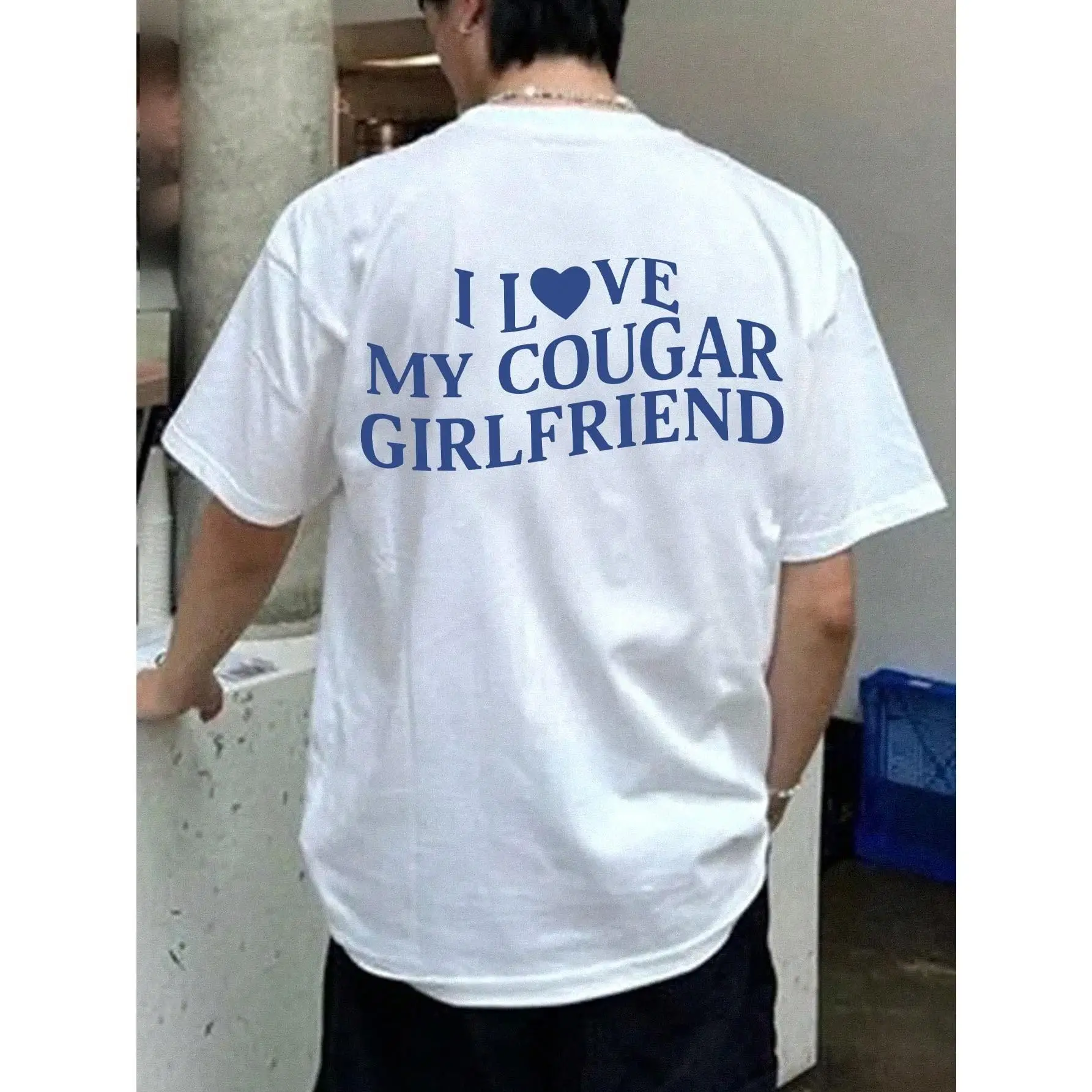 Trendy T - Shirt with a Bold Declaration: Iconic 'I Love My Cougar Girlfriend' Typography for a Stand - out, Fashion - forward Look