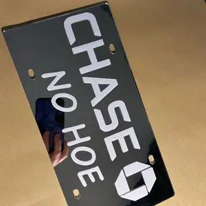 Chase no h0e License Plate - License  Plate