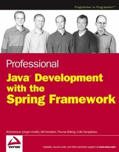 USED-Professional Java Development with the Spring Framework by Rod Johnson (Paperback)