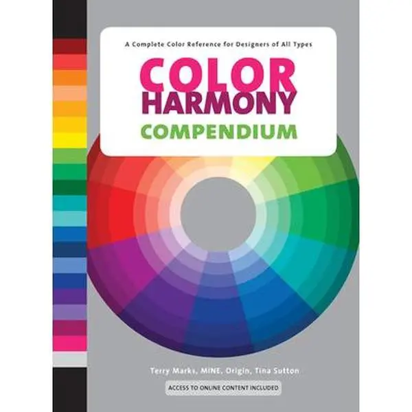 USED Book - Color Harmony Compendium: A Complete Color Reference for Designers of All Types, 25th Anniversary Edition [With CDROM] by Marks, Terry (Hardcover) - english
