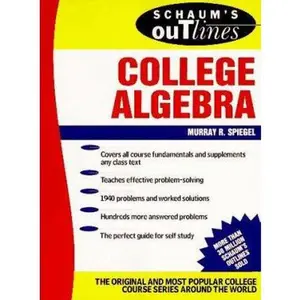 USED-Schaum's Outline of Theory and Problems of College Algebra by Murray R. Spiegel (Paperback)