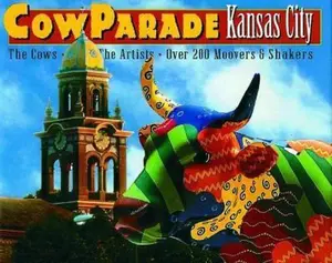 USED-Cowparade Kansas City by Cowparade Kansas City (2001) (Hardcover)