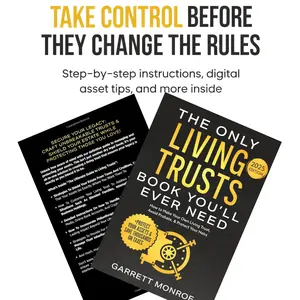 The Only Living Trust Book You’ll Ever Need - How to Create Your Own Living Trust, Avoid Probate, Protect Your Heirs, Safeguard Your Assets & Save Thousands in Taxes (Wealth Strategy Guide)