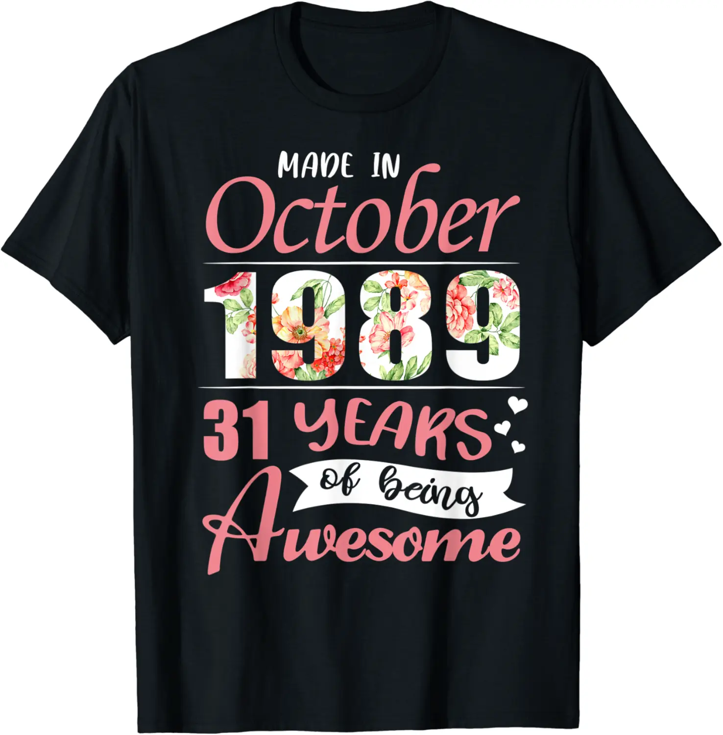 Made in October 1989 31 Years Of Being Awesome For Women T-Shirt - 66B08F8NRYLV