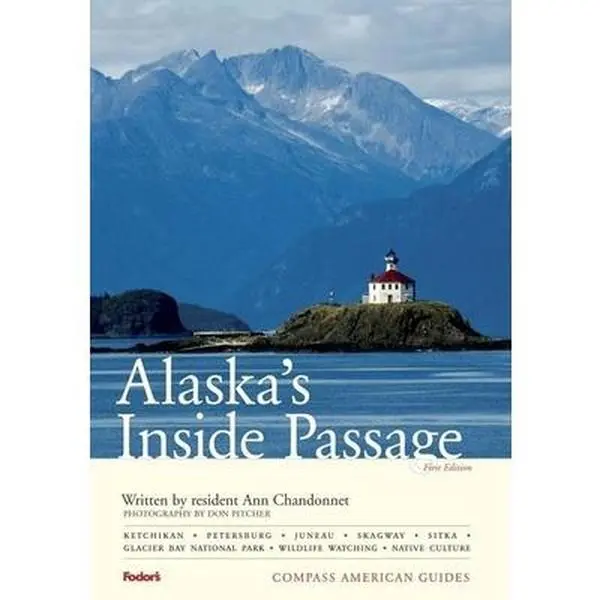 USED-Compass American Guides: Alaska's Inside Passage, 1st Edition (Full-color Travel Guide) by Ann Chandonnet (Paperback)