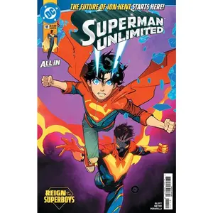 Superman Unlimited #11  - The Reign Of The Superboys!