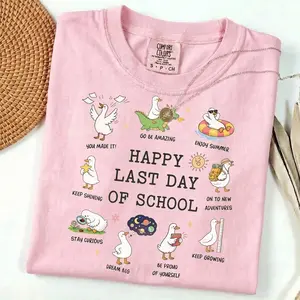 Last Day of School Shirt Goose Teacher Shirt Happy Last Day of School Tee End of School Year Shirt Student Graduation Shirt Teacher Gift Streetwear Womenswear