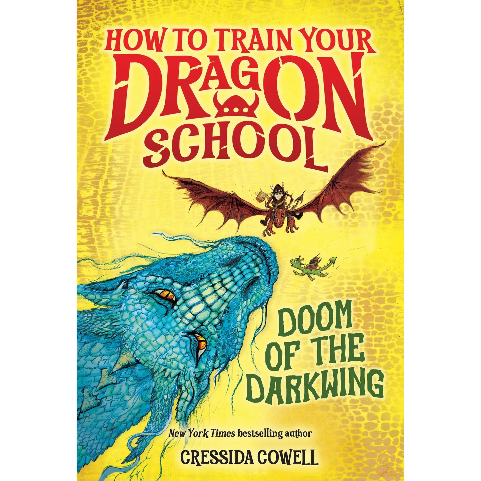 How to Train Your Dragon School: Doom of the Darkwing by Cressida Cowell [Hardcover Book]
