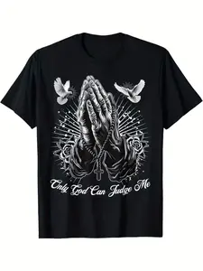 Only God Can Judge Me Praying Hands 100% Cotton T-Shirt– 2D Print, suitable for sports, travel and everyday wear, regular fit, knit fabric, suitable for everyday wear, makes a great gift.Graphic tee,90s graphic tees,men's t shirts,funny graphic tee