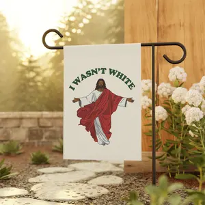 Funny Jesus Wasn't White Christmas Garden Flag, Outside Winter Decor, Holiday Outdoor Banner, Festive Home Decoration, Liberal Garden Sign