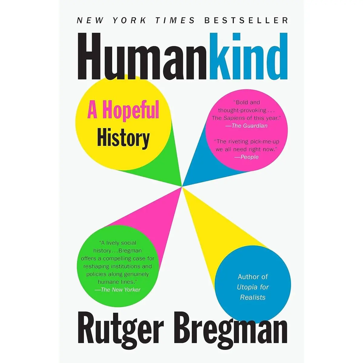 Humankind: A Hopeful History Paperback – November 16, 2021