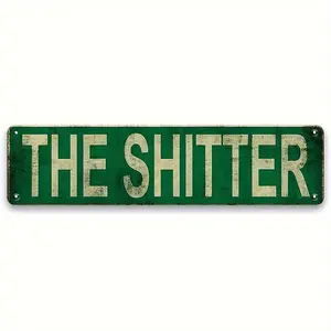 The Shitter Letter Pattern Vintage Metal Sign, Funny Street Sign, Wall Decor For Home Bar Cafe Shop House Pub Yard Garage, Home Decor, Vintage Garage Signs, Wall Metal Plaque