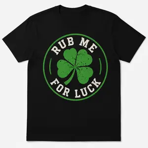 Rub Me For Luck St Patricks Day Shirt, Shamrock Cl