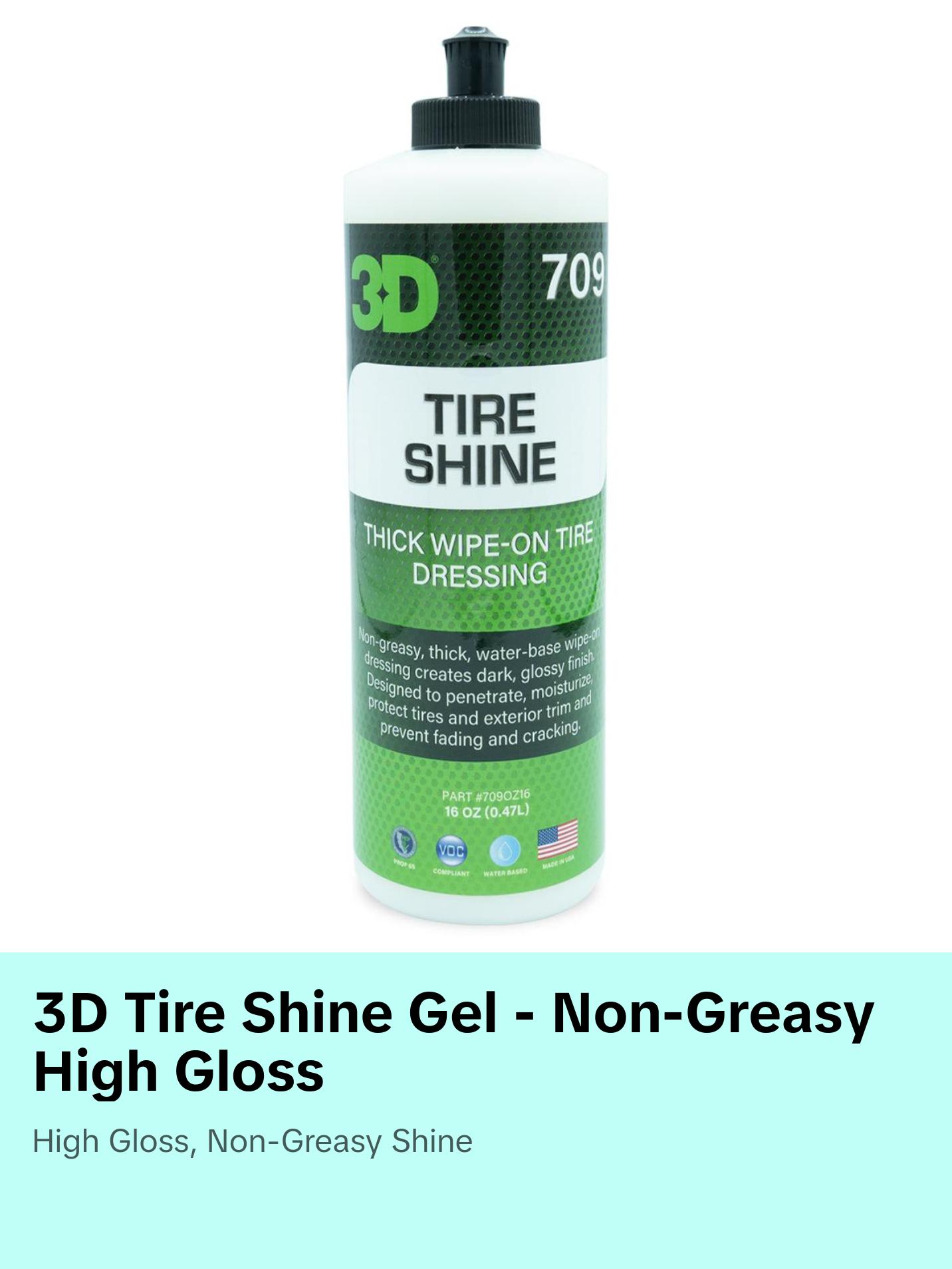 3D Tire Shine Gel   Water-Based, High Gloss Tire Dressing | Non-Greasy, Long Lasting Finish for Rubber, Trim & Vinyl | Easy Gel Application | Car Detailing