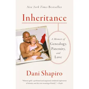 USED-Inheritance: A Memoir of Genealogy, Paternity, and Love by Shapiro, Dani (Paperback)
