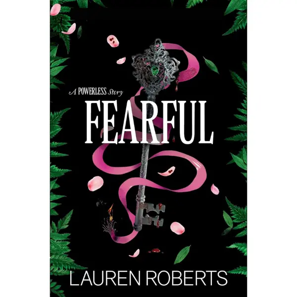 Fearful: The Powerless Story - Hardcover Book, The Powerless Trilogy Series by Lauren Roberts