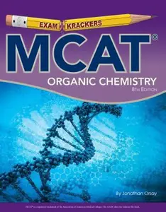 USED-Examkrackers: MCAT Organic Chemistry by Jonathan Orsay (Paperback)
