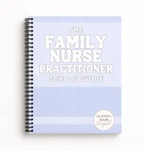 Family Nurse Practitioner School & Board Prep Notebook, Nurse Practitioner Study Guide for FNP Candidates