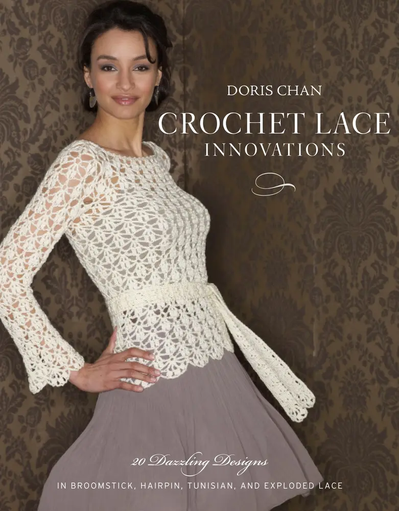 USED Book - Crochet Lace Innovations: 20 Dazzling Designs in Broomstick, Hairpin, Tunisian, and Exploded Lace by Chan, Doris (Paperback) - english