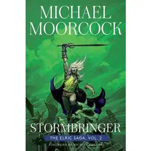 STORMBRINGER: THE ELRIC SAGA PART 2 [Hardcover]