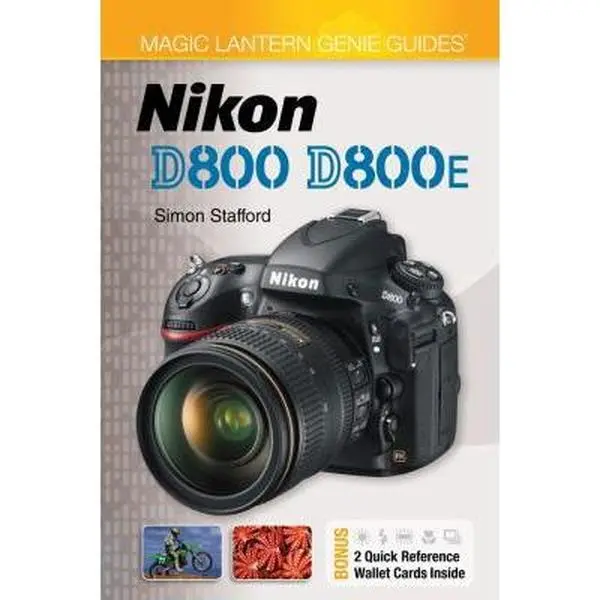 Used Magic Lantern Genie Guides: Nikon D800 & D800E (Tutorials, Tips) by Simon Stafford (Paperback)