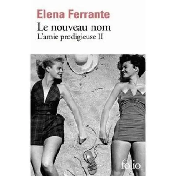 USED Book - Le nouveau nom : L'amie prodigieuse II (French Edition) by Elena Ferrante (Unknown) - french