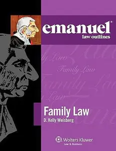 USED-Emanuel Law Outlines: Family Law 2011 by D. Kelly Weisberg (Paperback)