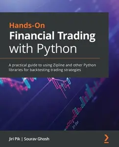 USED Book - Hands-On Financial Trading with Python: A practical guide to using Zipline and other Python libraries for backtesting trading strategies by Pik, Jiri (Paperback) - english