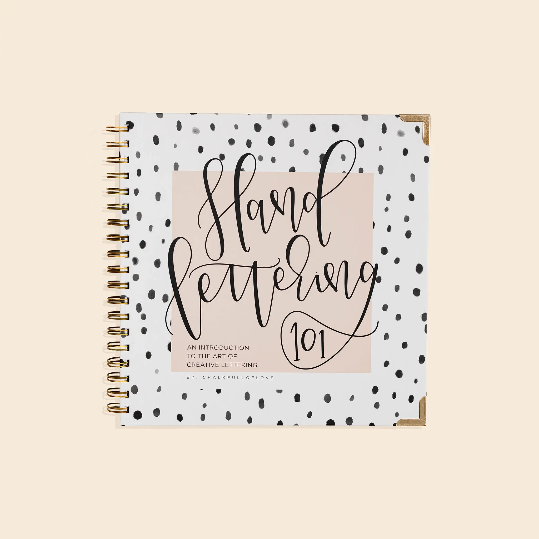 Hand Lettering 101: An Introduction to the Art of Creative Lettering
